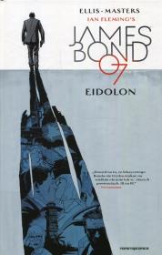 James Bond Tom 2 Eidolon. Autor: Masters Ellis, Flemings Ian. Dadada.pl Okładka książki James Bond Tom 2 Eidolon