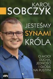 Jesteśmy synami Króla. Autor: Karol Sobczyk. Dadada.pl Okładka książki Jesteśmy synami Króla