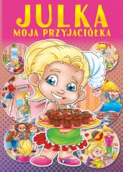 Okładka książki Julka moja przyjaciółka