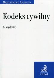 Kodeks cywilny Orzecznictwo Aplikanta. Autor:   Praca zbiorowa. Dadada.pl Okładka książki Kodeks cywilny Orzecznictwo Aplikanta