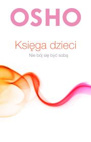 Księga dzieci. Autor: Osho. Dadada.pl Okładka książki Księga dzieci