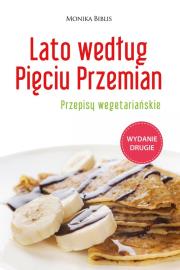 Okładka książki Lato według Pięciu Przemian. Przepisy wegetariańskie
