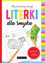 Literki dla smyka. Mój pierwszy zeszyt. Autor: Opracowanie zbiorowe. Dadada.pl Okładka książki Literki dla smyka. Mój pierwszy zeszyt