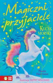 Okładka książki Magiczni przyjaciele. Kucyk morski