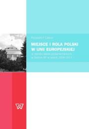 Okładka książki Miejsce i rola Polski w Unii Europejskiej