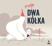 MOJE DWA KÓŁKA. Autor: Sebastien Pelon. Dadada.pl Okładka książki MOJE DWA KÓŁKA
