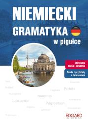 Niemiecki. Gramatyka w pigułce. Autor: Opracowanie zbiorowe. Dadada.pl Okładka książki Niemiecki. Gramatyka w pigułce