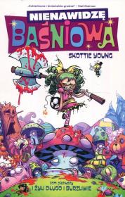 Okładka książki Nienawidzę Baśniowa Tom 1 I żyli długo i burzliwie