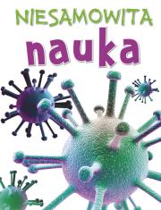 Niesamowita nauka. Autor: Sally Morgan. Dadada.pl Okładka książki Niesamowita nauka