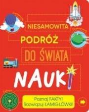 Okładka książki Niesamowita podróż do świata nauki