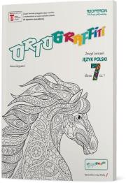 Ortograffiti SP 7 Język Polski. Zeszyt ćwiczeń 1. Autor: Adryjanek Anna. Dadada.pl Okładka książki Ortograffiti SP 7 Język Polski. Zeszyt ćwiczeń 1