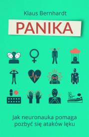Okładka książki PANIKA JAK NEURONAUKA POMAGA POZBYĆ SIĘ STANÓW LĘKOWYCH