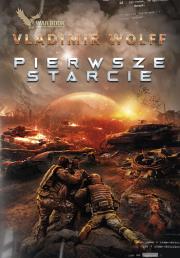 Pierwsze starcie. Autor: Vladimir Wolff. Dadada.pl Okładka książki Pierwsze starcie