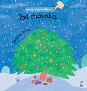 Okładka książki POD CHOINKĄ PRZESUŃ PALUSZKIEM