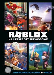 PODRĘCZNIK DO GRY ROBLOX. Autor: Alex Wiltshire, Craig Jelley. Dadada.pl Okładka książki PODRĘCZNIK DO GRY ROBLOX