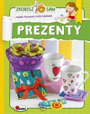 Prezenty Zrobisz to sam. Autor: Kłos Ewa Tołłoczko Joanna. Dadada.pl Okładka książki Prezenty Zrobisz to sam