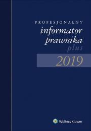 Okładka książki Profesjonalny informator prawnika plus 2019