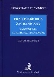 Przedsiębiorca zagraniczny. Autor: Szafrański Dariusz. Dadada.pl Okładka książki Przedsiębiorca zagraniczny