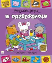 Przyjaciele jeżyka. W przedszkolu. Autor: Opracowanie zbiorowe. Dadada.pl Okładka książki Przyjaciele jeżyka. W przedszkolu