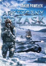Przymierze V Arktyczny brzask. Autor: Jakub Pawełek. Dadada.pl Okładka książki Przymierze V Arktyczny brzask