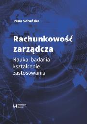 Rachunkowość zarządcza. Autor: Sobańska Irena. Dadada.pl Okładka książki Rachunkowość zarządcza