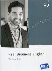 Real Business English B2 Teacher's Book. Autor: Vetter-Mcaw Suzanne. Dadada.pl Okładka książki Real Business English B2 Teacher's Book