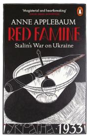 Red Famine. Autor: Anne Applebaum. Dadada.pl Okładka książki Red Famine