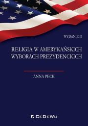 Okładka książki Religia w amerykańskich wyborach prezydenckich