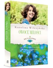 Rok na Kwiatowej Tom 4 Owoce miłości. Autor: Wilczyńska Karolina. Dadada.pl Okładka książki Rok na Kwiatowej Tom 4 Owoce miłości