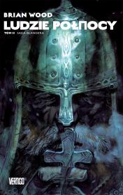 Saga islandzka, tom 2. Autor: Wood Brian, Staples Fiona, Becky Cloonan. Dadada.pl Okładka książki Saga islandzka, tom 2