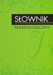 Okładka książki Słownik frazeologiczny