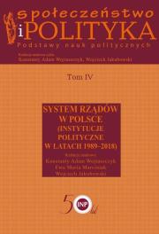 Społeczeństwo i polityka Podstawy nauk politycznych. Autor: red. nauk. Konstanty Adam Wojtaszczyk, Marciniak Ewa Maria. Dadada.pl Okładka książki Społeczeństwo i polityka Podstawy nauk politycznych