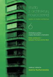 Studia z architektury nowoczesnej 6 Architektura polska. Wydawca: Tako. Dadada.pl Opakowanie Studia z architektury nowoczesnej 6 Architektura polska