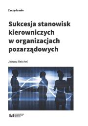 Okładka książki Sukcesja stanowisk kierowniczych w organizacjach pozarządowych