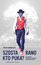 Okładka książki Szósta rano. Kto puka?