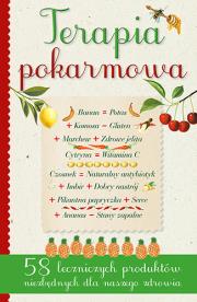 TERAPIA POKARMOWA 58 LECZNICZYCH POKARMÓW NIEZBĘDNYCH DLA NASZEGO ZDROWIA. Autor: GIULIA TEDESCO, MARIO STOPPELE. Dadada.pl Okładka książki TERAPIA POKARMOWA 58 LECZNICZYCH POKARMÓW NIEZBĘDNYCH DLA NASZEGO ZDROWIA