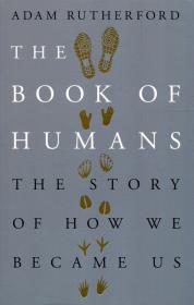 The Book of Humans. Autor: Adam Rutherford. Dadada.pl Okładka książki The Book of Humans