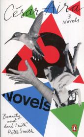 Okładka książki Three Novels by Cesar Aira