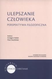 Ulepszanie człowieka. Autor: Grzegorz Hołub (red.), Piotr Duchliński (red.). Dadada.pl Okładka książki Ulepszanie człowieka