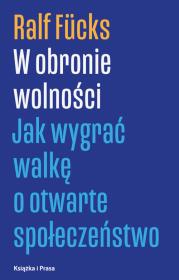 W obronie wolności. Autor: Fucks Ralf. Dadada.pl Okładka książki W obronie wolności