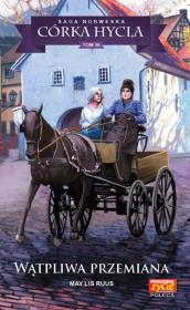 Wątpliwa przemiana. Autor: Ruus May Lis. Dadada.pl Okładka książki Wątpliwa przemiana