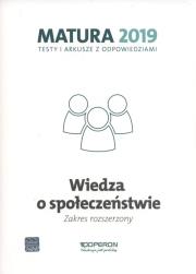 Okładka książki Wiedza o społeczeństwie Matura 2019 Testy i arkusze Zakres rozszerzony