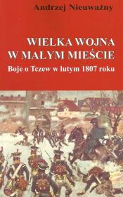 Okładka książki Wielka wojna w małym mieście