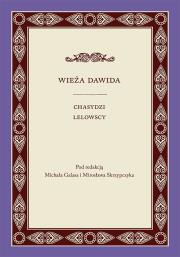 Okładka książki Wieża Dawida. Chasydzi Lelowscy