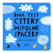 Okładka książki WSPÓLNE SPACERY DWA TRZY CZTERY