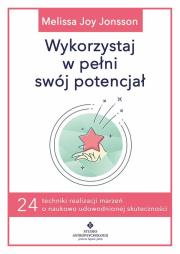 Okładka książki Wykorzystaj w pełni swój potencjał