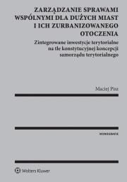Okładka książki Zarządzanie sprawami wspólnymi dla dużych miast i ich zurbanizowanego otoczenia