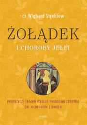 Okładka książki Żołądek i choroby jelit. Propozycje terapii wg. ..