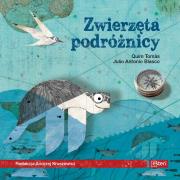 Zwierzęta podróżnicy. Autor: Blasco Julio Antonio, Ouim Tomas. Dadada.pl Okładka książki Zwierzęta podróżnicy