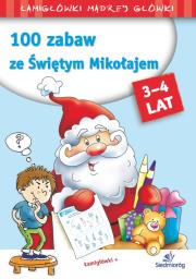 Okładka książki 100 ZABAW ZE ŚWIĘTYM MIKOŁAJEM ŁAMIGŁÓWKI MĄDREJ GŁÓWKI